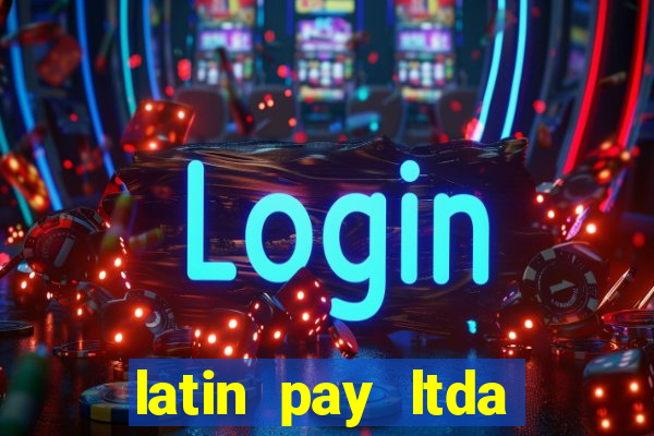 latin pay ltda jogos online